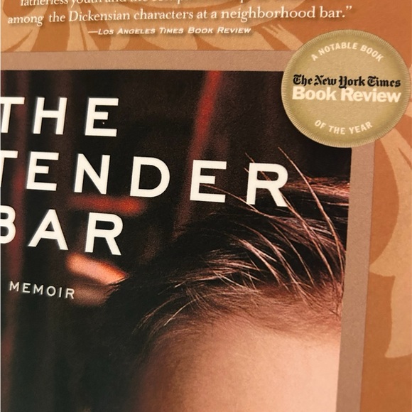 NEW BOOK !!!  The Tender Bar by J.R. Moehringer, A Memoir, NEW YORK BESTSELLER - Picture 3 of 3